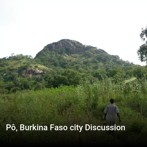 Pô, Burkina Faso city Discussion