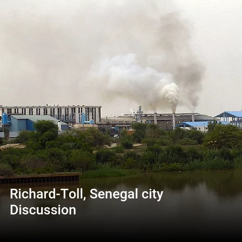 Richard-Toll, Senegal city Discussion