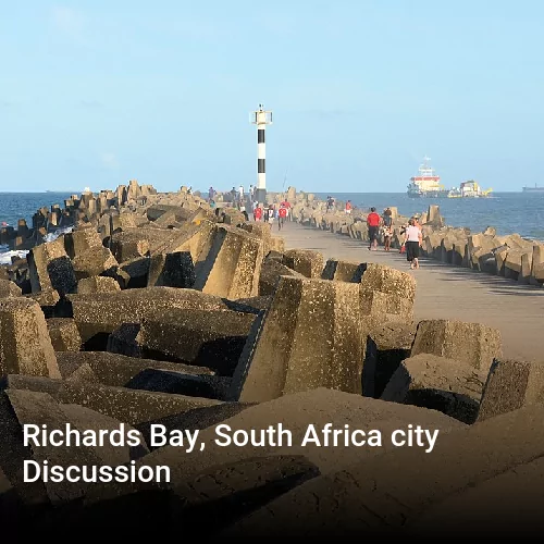 Richards Bay, South Africa city Discussion