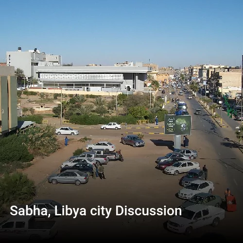 Sabha, Libya city Discussion