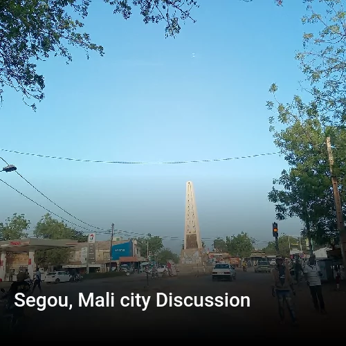 Segou, Mali city Discussion