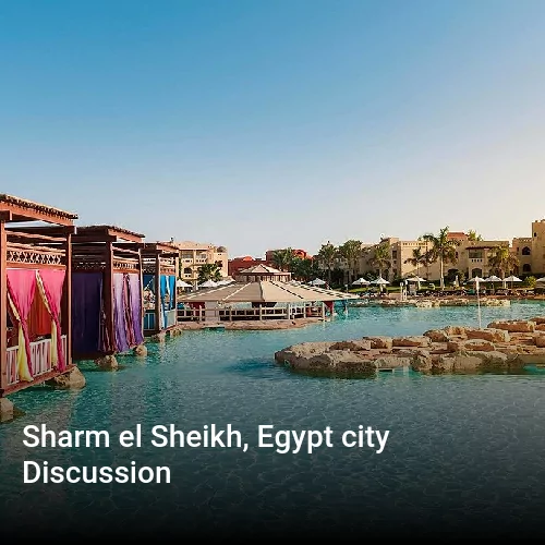 Sharm el Sheikh, Egypt city Discussion