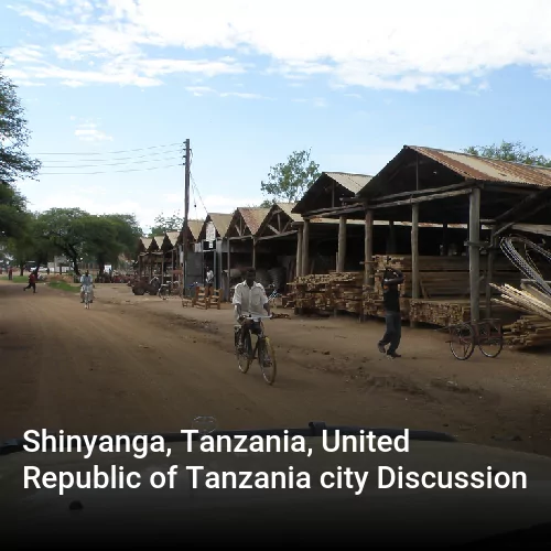 Shinyanga, Tanzania, United Republic of Tanzania city Discussion