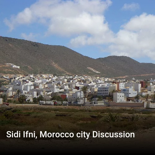 Sidi Ifni, Morocco city Discussion