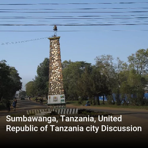 Sumbawanga, Tanzania, United Republic of Tanzania city Discussion
