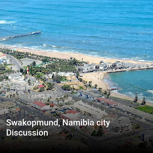Swakopmund, Namibia city Discussion