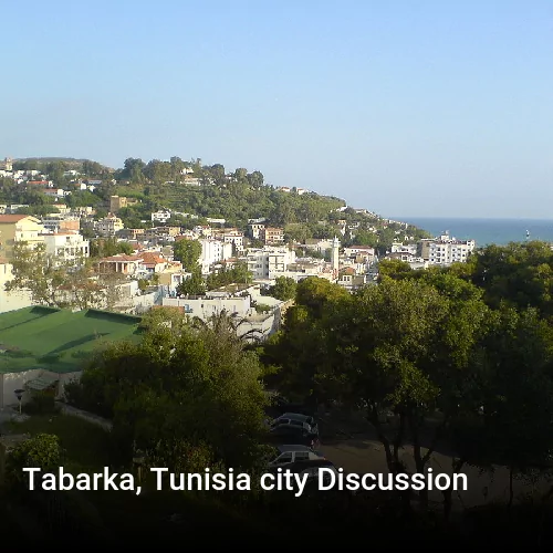 Tabarka, Tunisia city Discussion