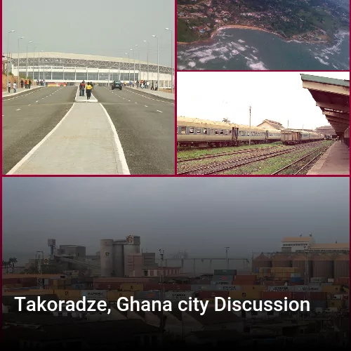Takoradze, Ghana city Discussion