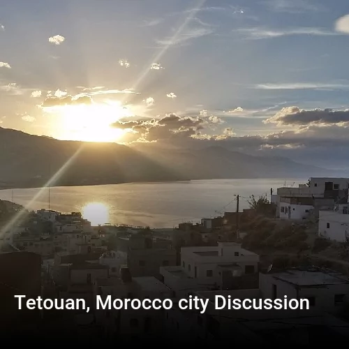 Tetouan, Morocco city Discussion