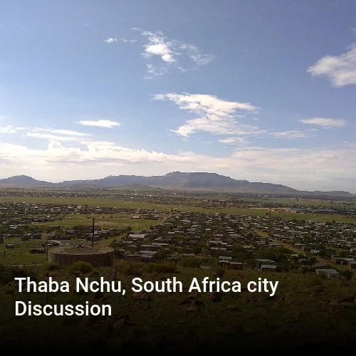 Thaba Nchu, South Africa city Discussion