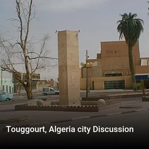 Touggourt, Algeria city Discussion