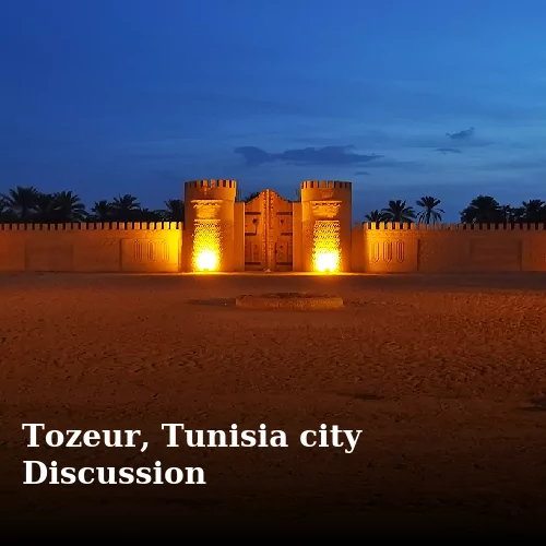 Tozeur, Tunisia city Discussion