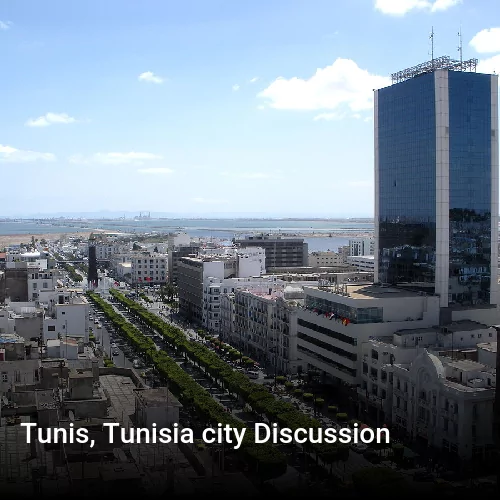 Tunis, Tunisia city Discussion