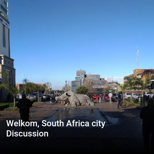 Welkom, South Africa city Discussion