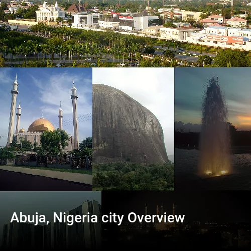 Abuja, Nigeria city Overview