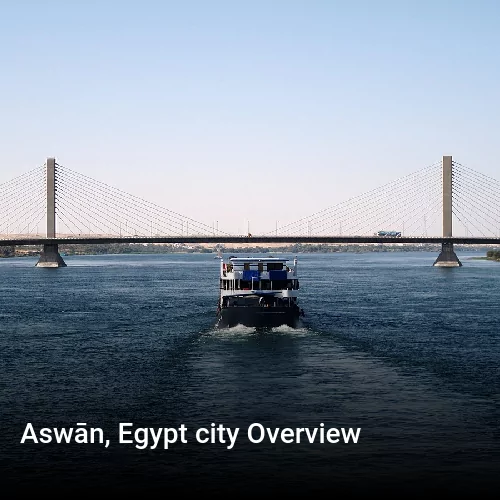 Aswān, Egypt city Overview
