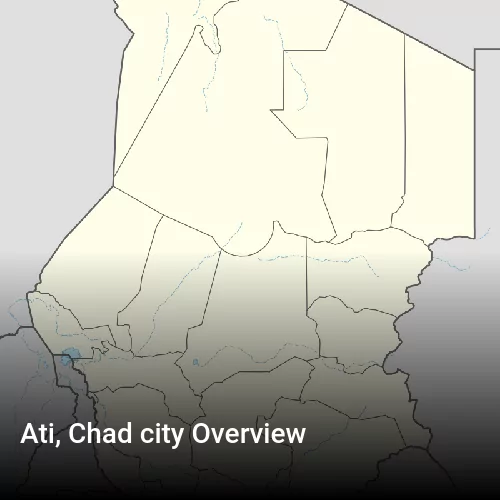 Ati, Chad city Overview
