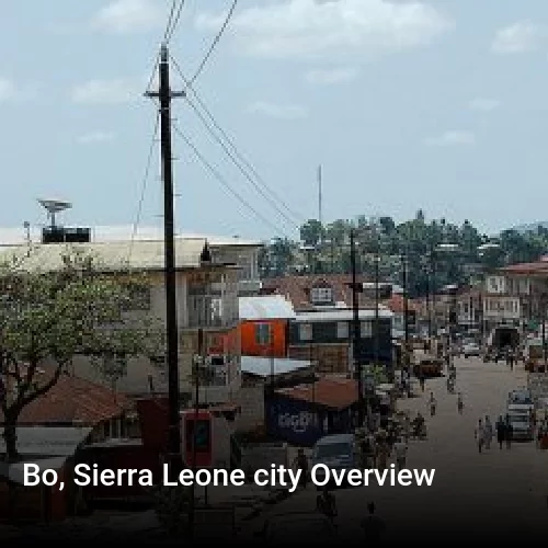 Bo, Sierra Leone city Overview