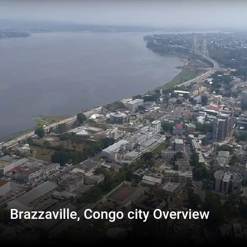 Brazzaville, Congo city Overview