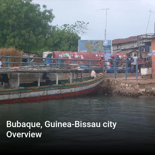 Bubaque, Guinea-Bissau city Overview