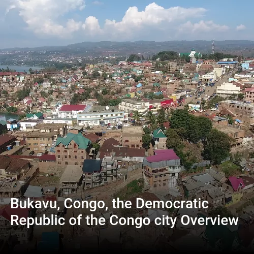 Bukavu, Congo, the Democratic Republic of the Congo city Overview