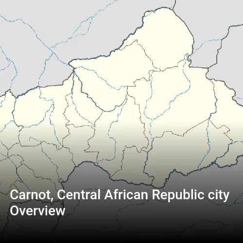 Carnot, Central African Republic city Overview