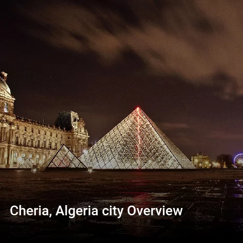 Cheria, Algeria city Overview