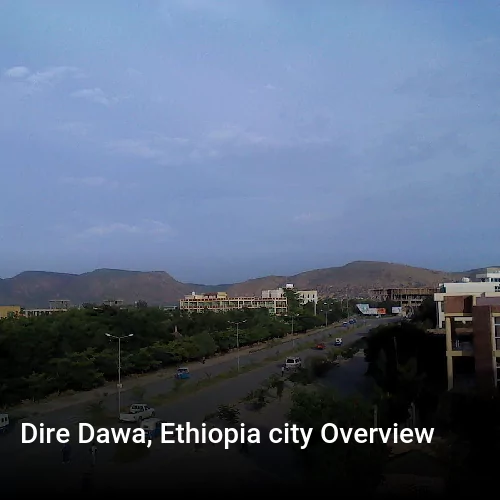 Dire Dawa, Ethiopia city Overview