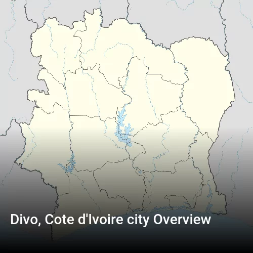 Divo, Cote d'Ivoire city Overview