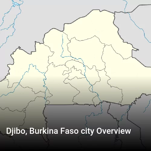Djibo, Burkina Faso city Overview
