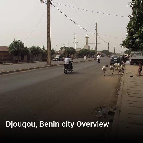 Djougou, Benin city Overview