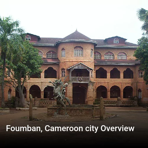 Foumban, Cameroon city Overview