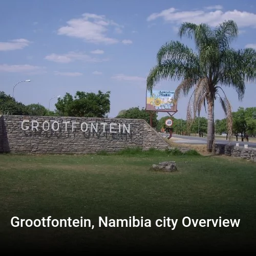 Grootfontein, Namibia city Overview