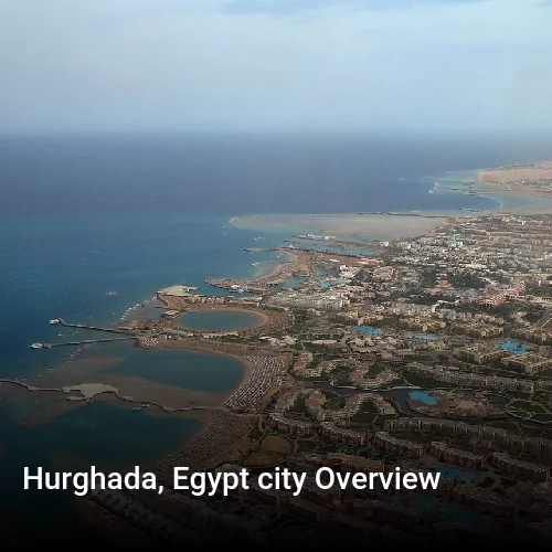 Hurghada, Egypt city Overview