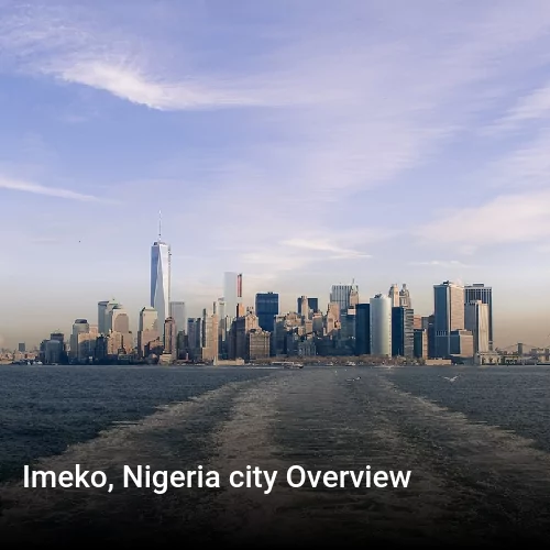 Imeko, Nigeria city Overview