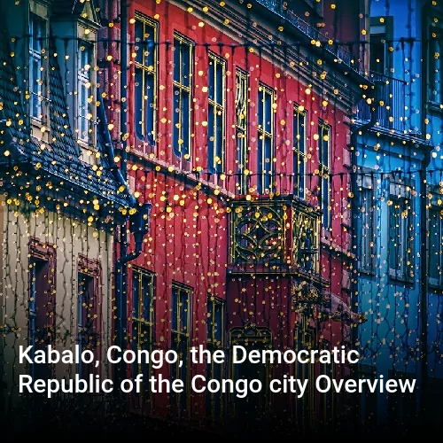 Kabalo, Congo, the Democratic Republic of the Congo city Overview