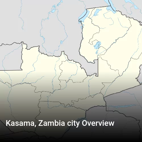 Kasama, Zambia city Overview