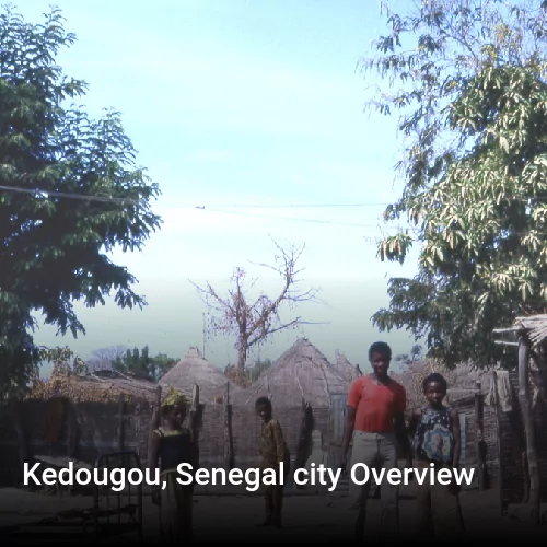 Kedougou, Senegal city Overview