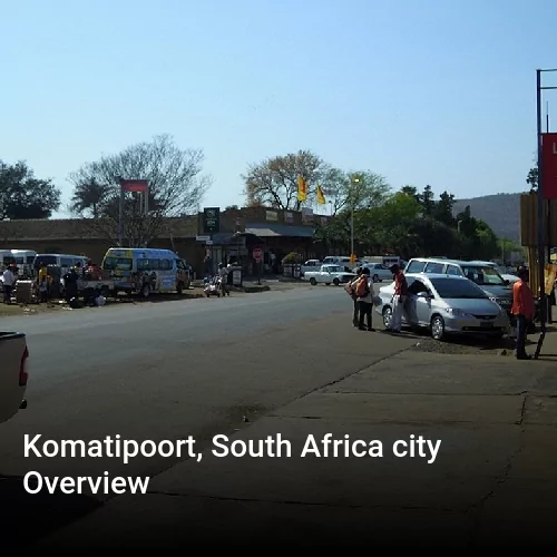 Komatipoort, South Africa city Overview