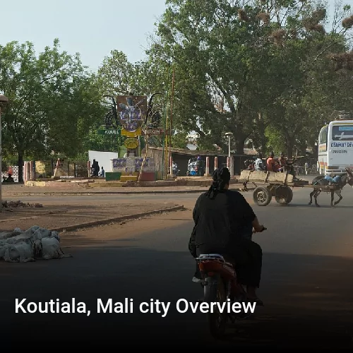 Koutiala, Mali city Overview