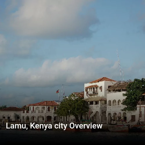 Lamu, Kenya city Overview