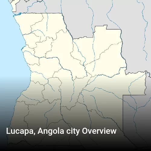 Lucapa, Angola city Overview