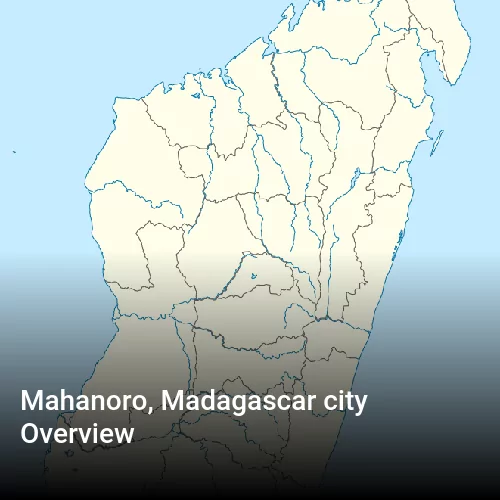 Mahanoro, Madagascar city Overview