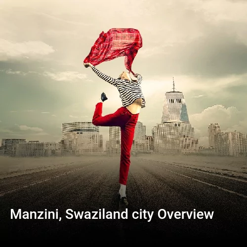 Manzini, Swaziland city Overview