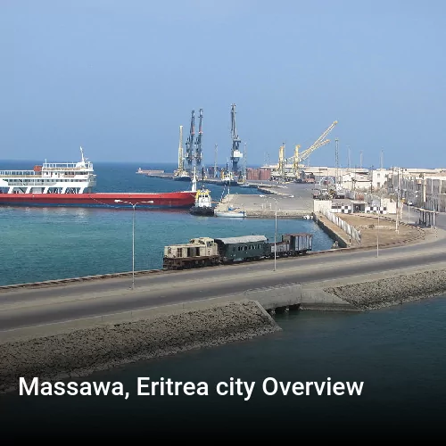 Massawa, Eritrea city Overview