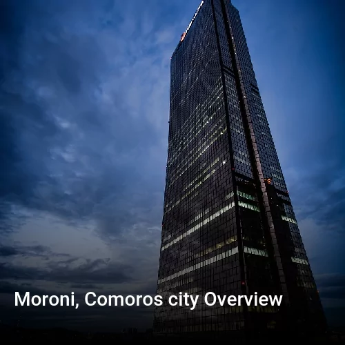 Moroni, Comoros city Overview