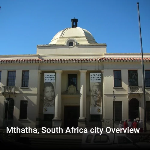 Mthatha, South Africa city Overview
