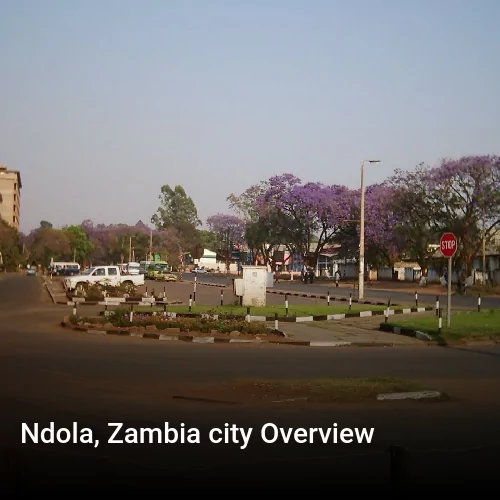 Ndola, Zambia city Overview