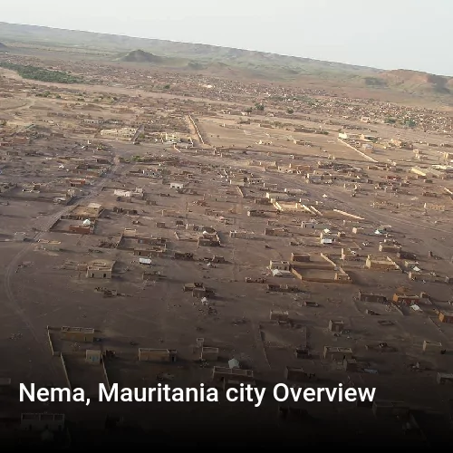 Nema, Mauritania city Overview