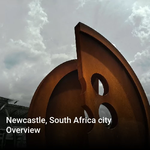 Newcastle, South Africa city Overview